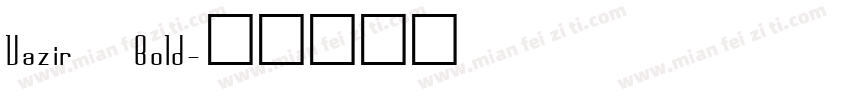 Vazir Bold字体转换